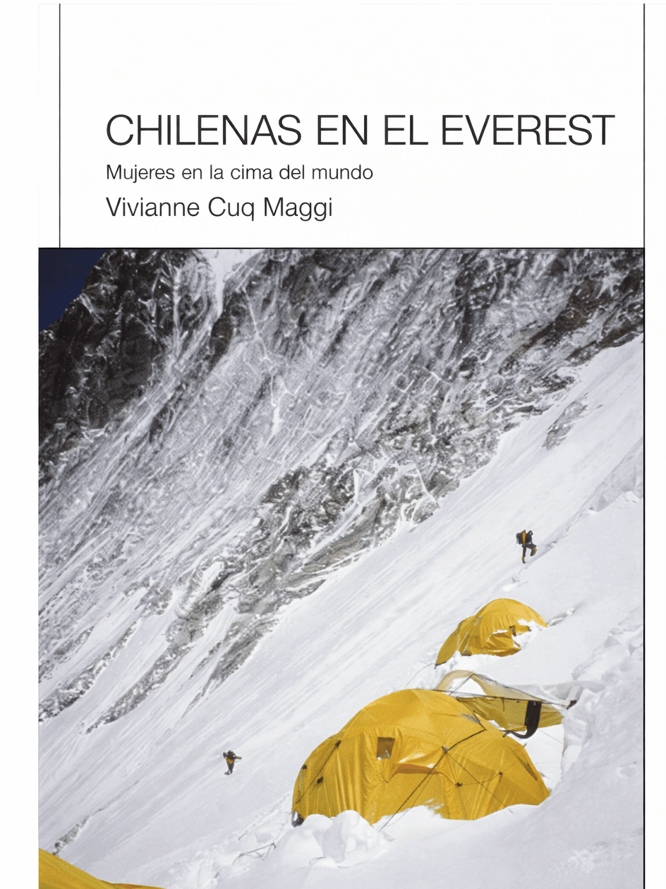 Chilenas en el Everest - Vivianne Cuq Maggi