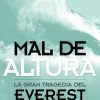Mal de altura. La gran tragedia del Everest (bolsillo) - Jon Krakauer