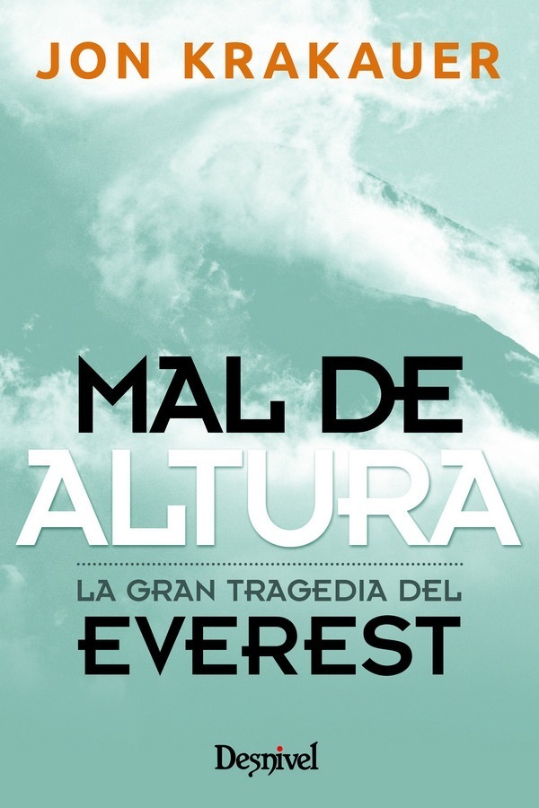 Mal de altura. La gran tragedia del Everest (bolsillo) - Jon Krakauer