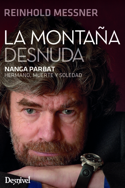 La Montaña Desnuda - Reinhold Messner