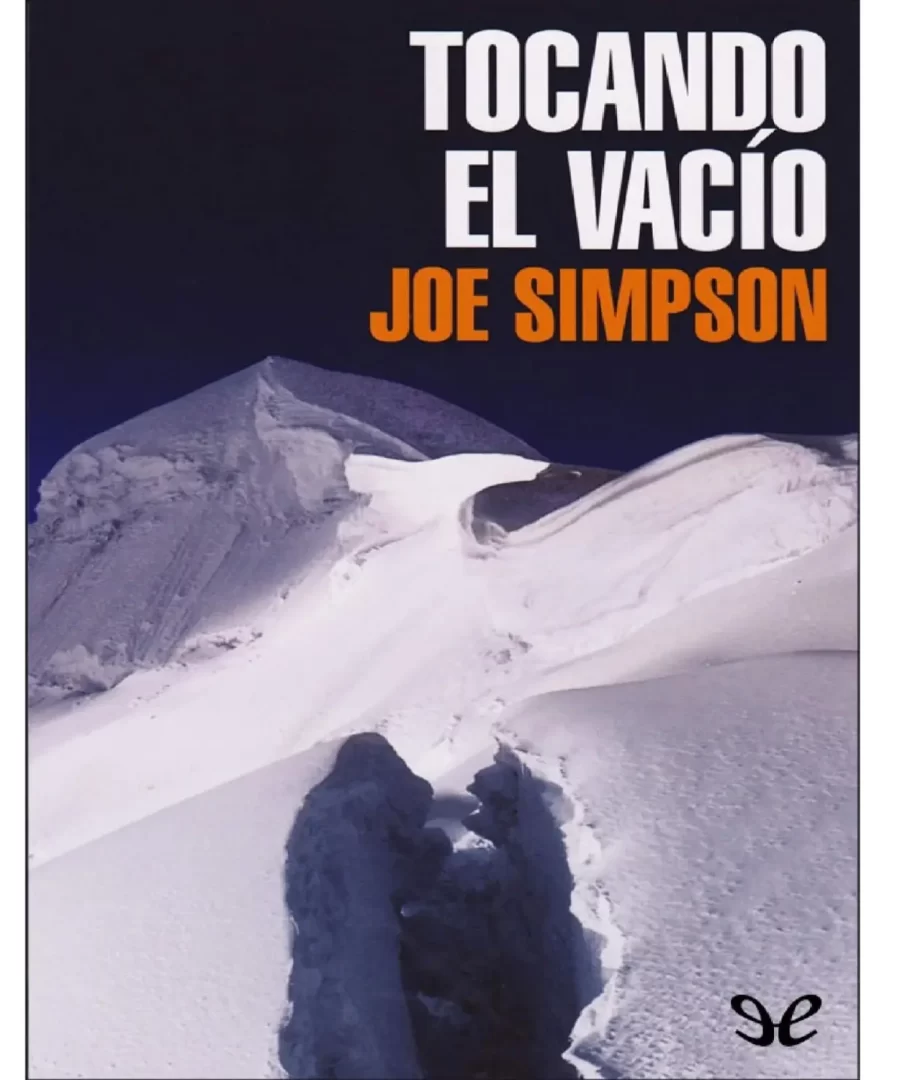 Tocando el vacío - Joe Simpson