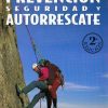 Prevención, Seguridad y Autorrescate - Máximo Murcia