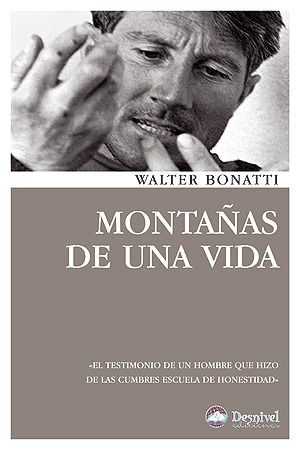 Montañas de una vida - Walter Bonatti